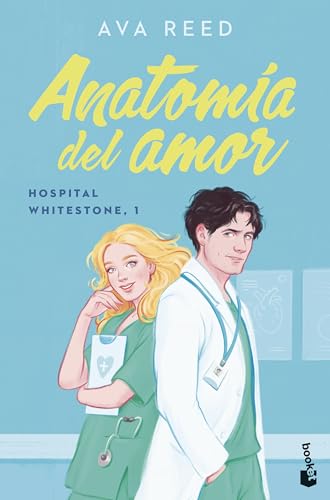 Anatomía del amor (Serie Hospital Whitestone 1) (Novela, Band 1) von Booket